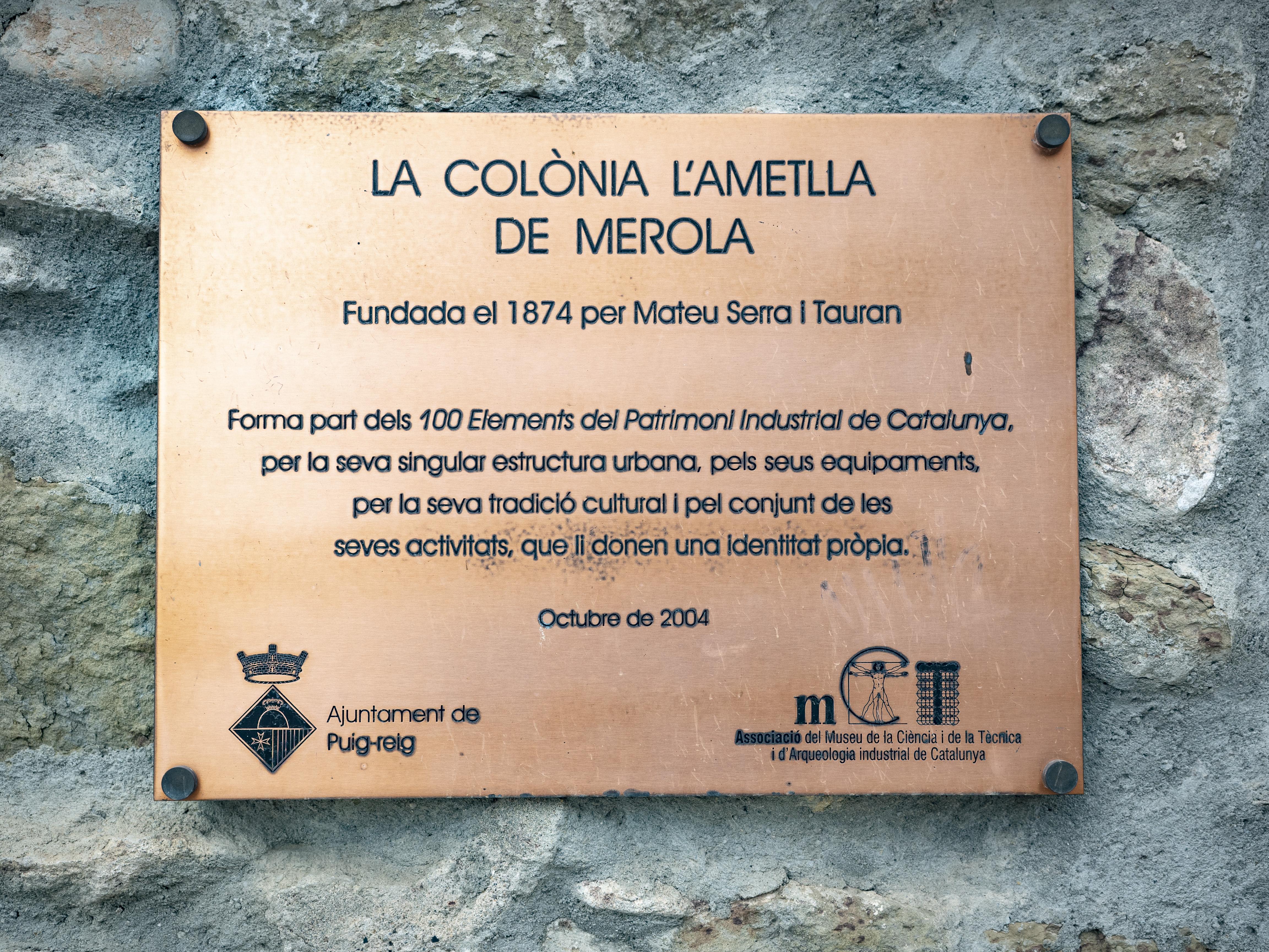 Placa a la colònia l'Ametlla de Merola. FOTO: Anna E. Puig