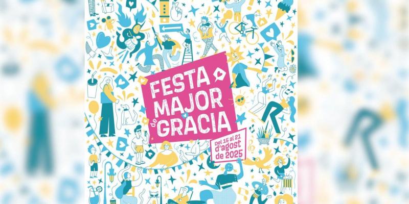 Cartell de la Festa Major de Gràcia 2025 Cartell de la Festa Major de Gràcia 2025
