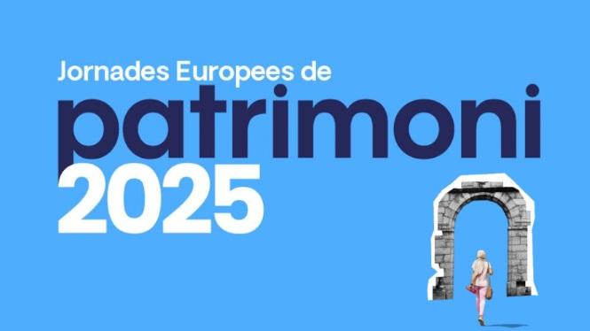 Cartell de les Jornades Europees de Patrimoni 2025 Cartell de les Jornades Europees de Patrimoni 2025